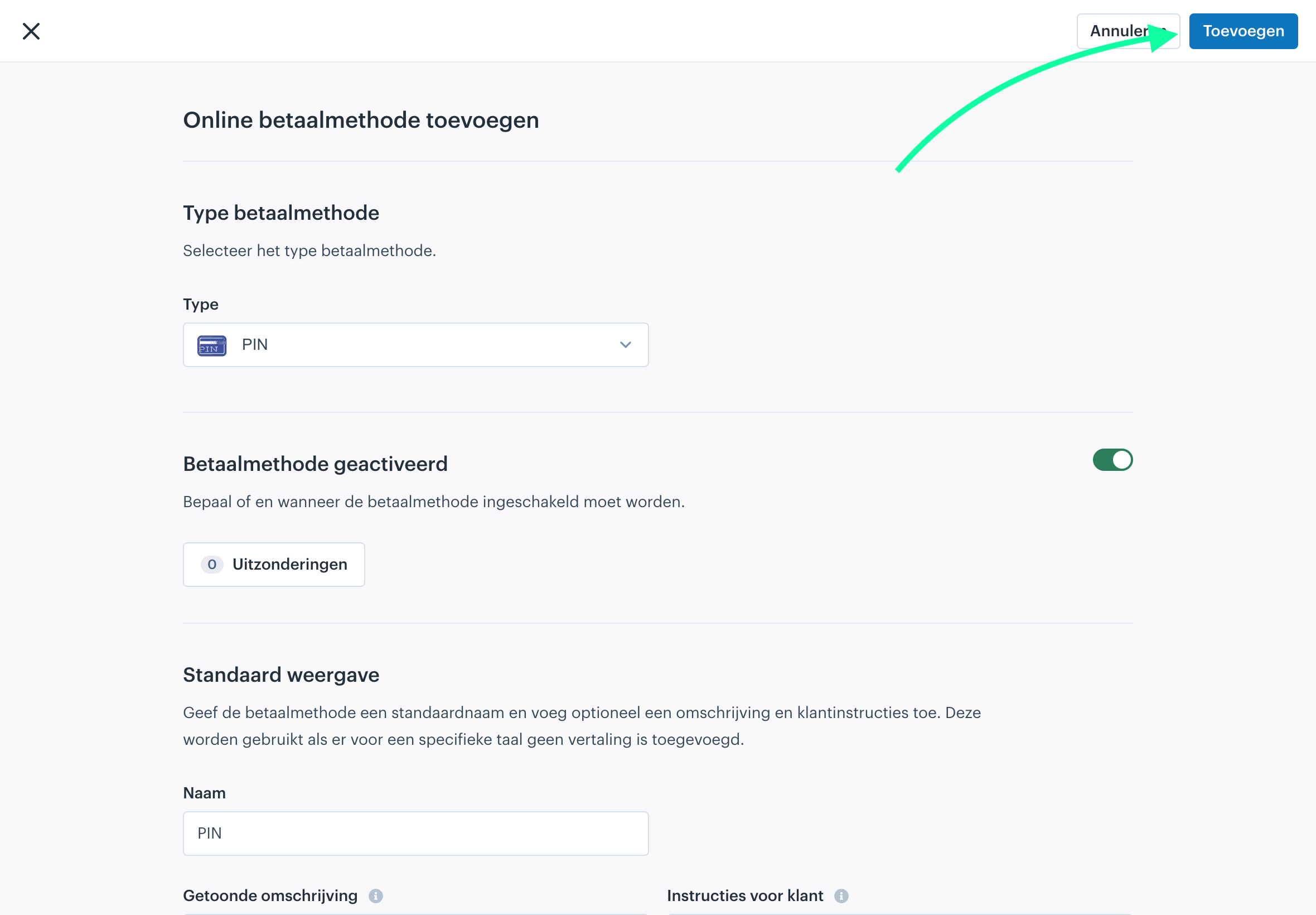 Selecteer type betaling en klik op toevoegen