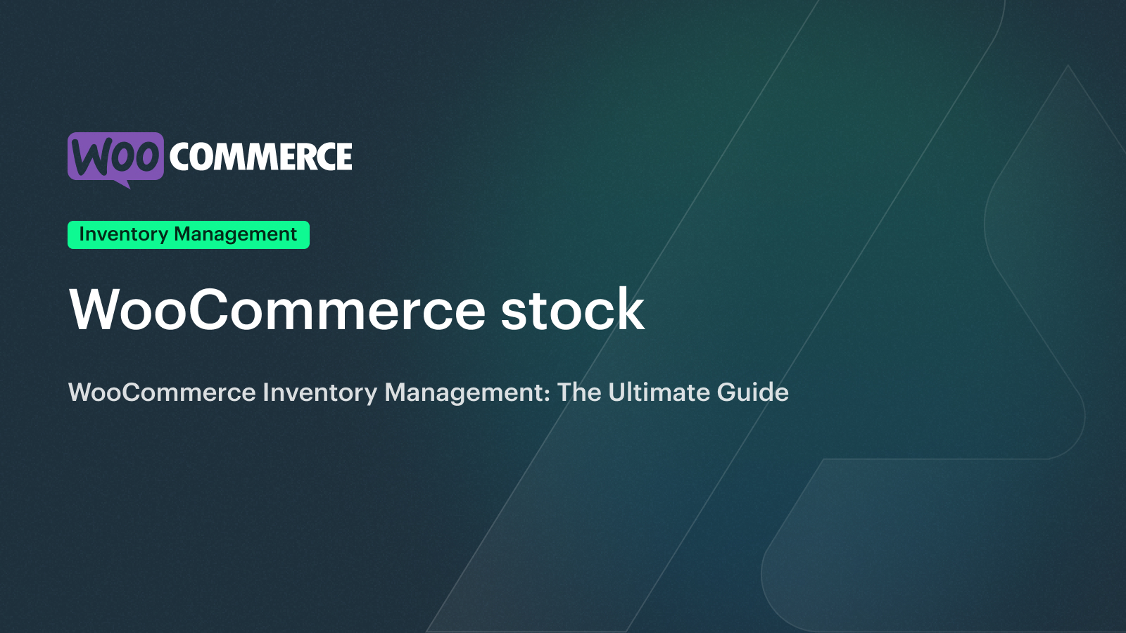 Woocommerce Inventory Management Guide | Banner Blog