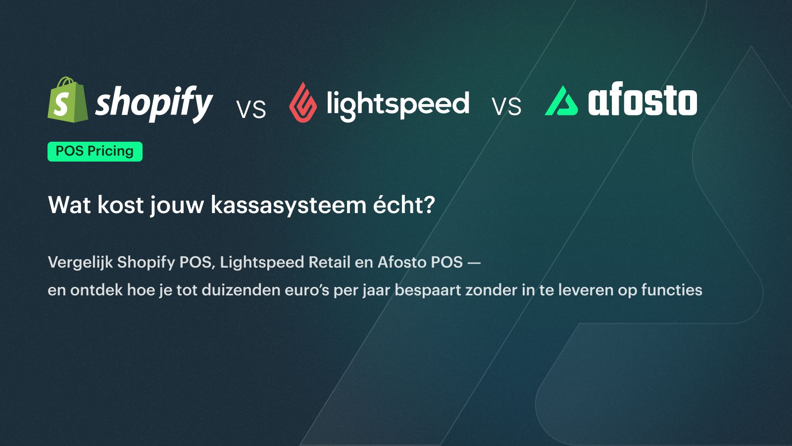 Shopify POS vs. Lightspeed vs. Afosto: de echte kosten
