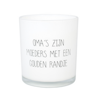 MY FLAME LIFESTYLE - Sojakaars - Oma's zijn moeders met een gouden randje - Fresh cotton