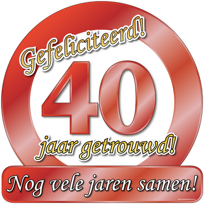 Hulde schild 40 jaar getrouwd