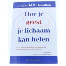 Foto van Succesboeken Hoe je geest je lichaam kan helen