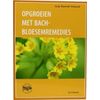 Afbeelding van Opgroeien met Bach bloesem remedies