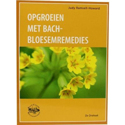 Opgroeien met Bach bloesem remedies