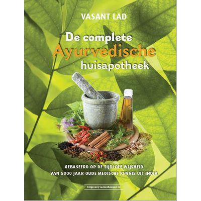 Succesboeken De complete ayurvedische huisapotheek