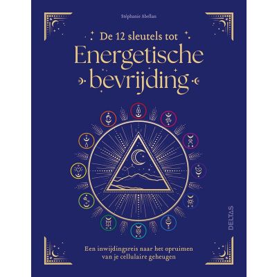 Deltas De 12 sleutels tot energetische bevrijding 1 Boek - Boeken over gezondheid