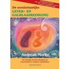 Afbeelding van Succesboeken De wonderbaarlijke lever & galblaas reiniging