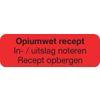 Afbeelding van Strooketiket opiumwet recept 30 x 10 mm
