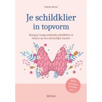 Deltas Je schildklier in topvorm
