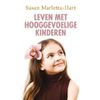 Afbeelding van Ten Have Leven met hooggevoelige kinderen