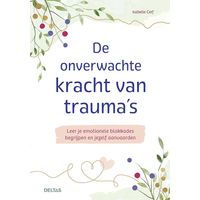 Deltas De onverwachte kracht van trauma