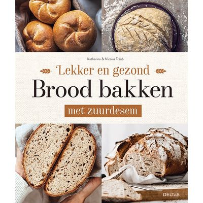 Foto van Deltas Lekker en gezond brood bakken met zuurdesem